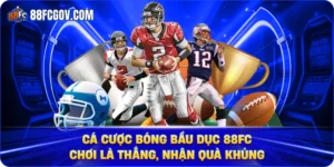 Cá Cược Bóng Bầu Dục 66FC – Chơi là Thắng, Nhận Quà Khủng